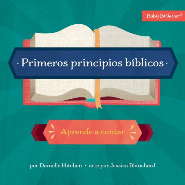 Primeros Principios Biblicos - (Spanish)