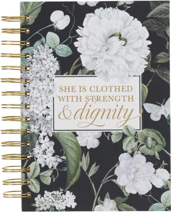 She Is Clothed With Strength And Dignity Journal Proverbs 31:25 Black Flora