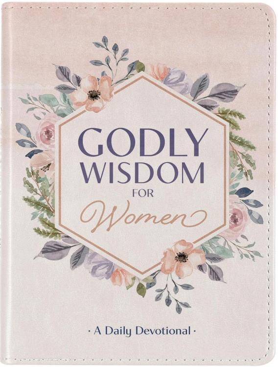 Godly Wisdom For Women