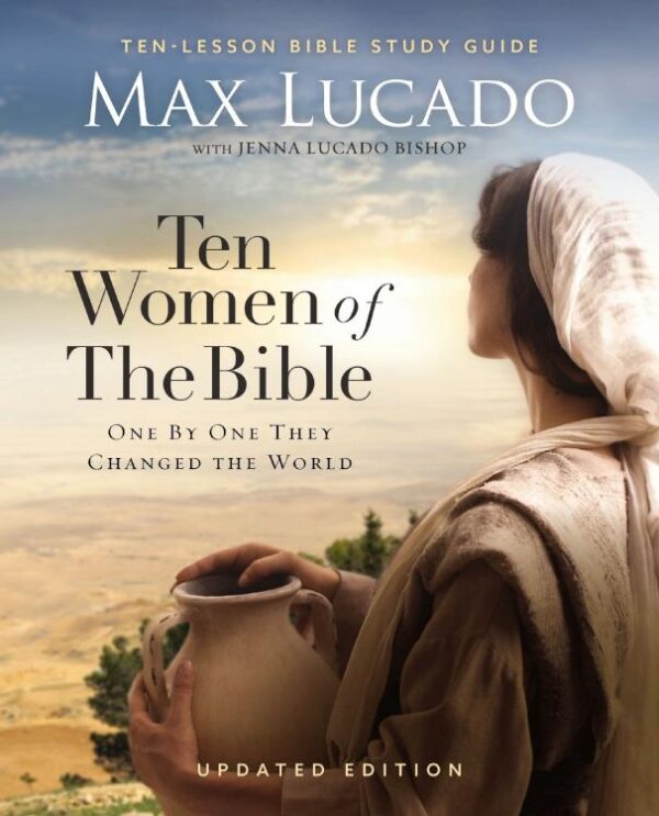 10 Women Of The Bible Updated Edition (Student/Study Guide)