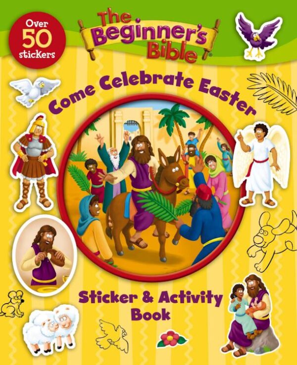 Beginners Bible Come Celebrate Easter Sticker And Activity Book