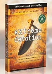 Extreme Devotions : Daily Devotional Stories Of Ancient To Modern-Day Belie