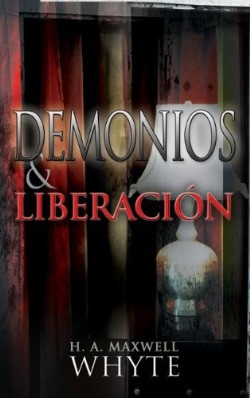 Demonios Y Liberacion - (Spanish)