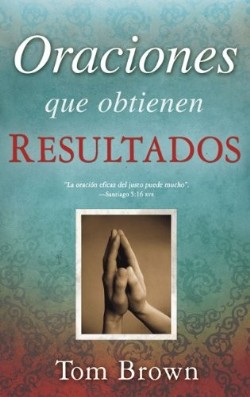 Oraciones Que Obtienen Resulta - (Spanish)