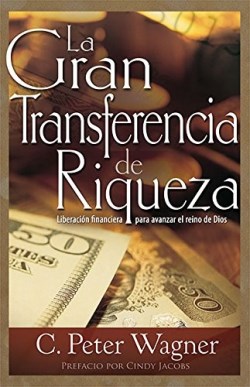 Gran Transferencia De Riqueza - (Spanish)