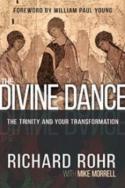 Divine Dance : The Trinity And Your Transformation