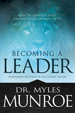 Becoming A Leader Expanded Edition