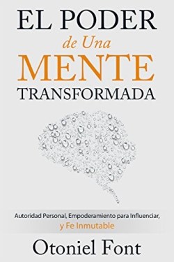 Poder De Una Mente Transformad - (Spanish)
