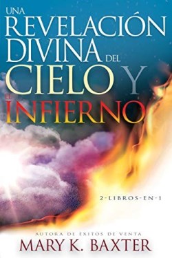 Revelacion Divina Del Cielo Y - (Spanish)