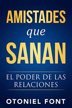 Amistades Que Sanan - (Spanish)