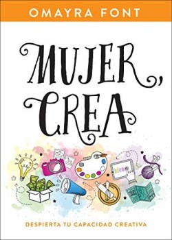 Mujer Crea - (Spanish)