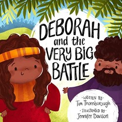 Deborah And The Very Big Battle